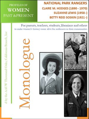 cover image of Profiles of Women Past & Present – National Park Rangers -Claire Marie Hodges--1st Female National Park Ranger--(1890--1970) Suzanne Lewis--1st Female National Park Superintendent--(1958 -) Betty R. Soskin--Oldest Active N.Park Ranger (1921-)